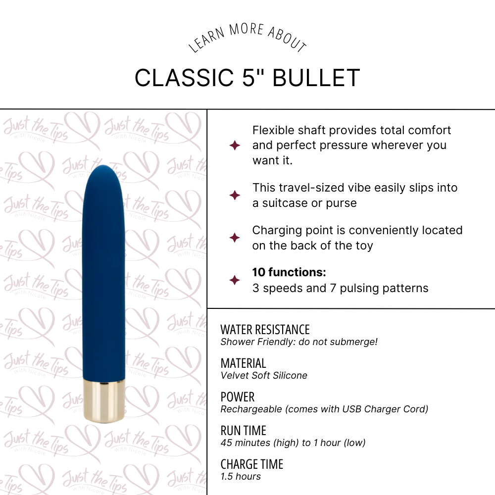 Classic 5" Bullet